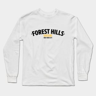 Forest Hills Queens Logo - Artistic Tribute to an Iconic Neighborhood Long Sleeve T-Shirt